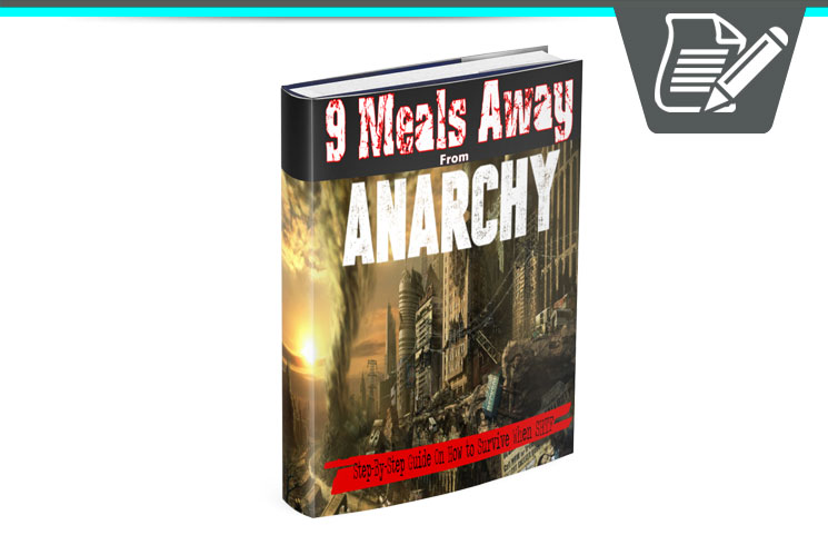 9 Meals Away from Anarchy