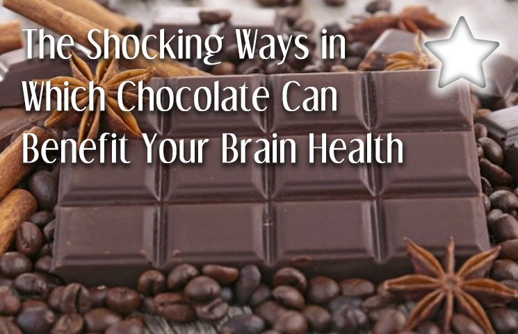 The Shocking Ways in Which Chocolate Can Benefit Your Brain Health