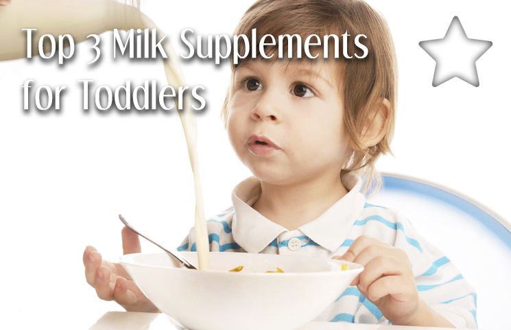 Top 3 Milk Supplements for Toddlers
