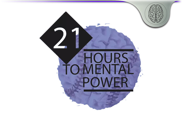 21 hours to mental power