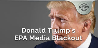 Donald Trump’s EPA Media Blackout – What Does This Mean?