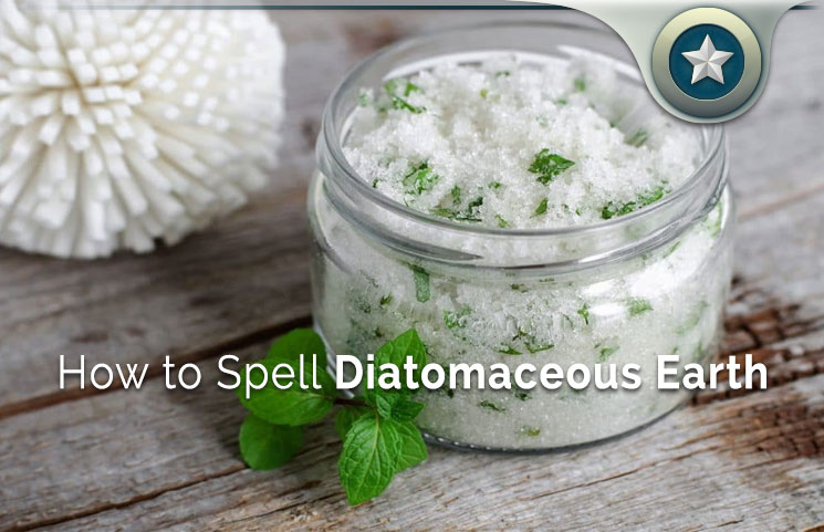 How-to-Spell-Diatomaceous-Earth