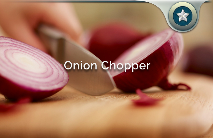 onion chopper