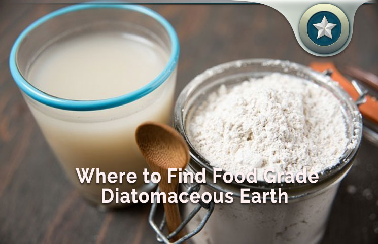 Where to Find Food Grade Diatomaceous Earth