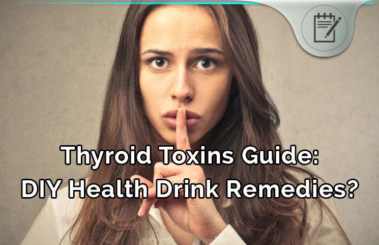 Thyroid Toxins