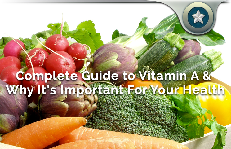 Complete Guide to Vitamin A