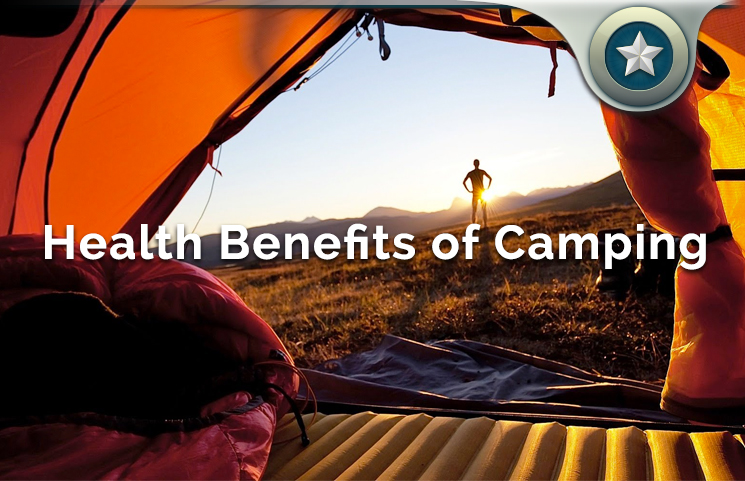 Camping Health Benefits