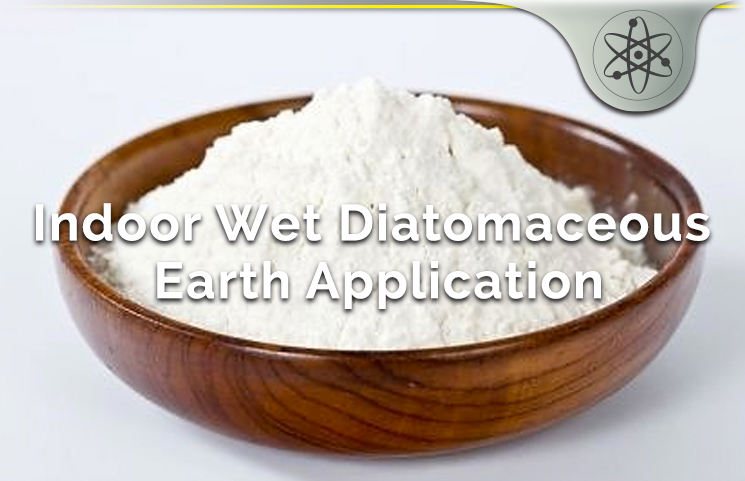 Indoor Wet Diatomaceous Earth Application