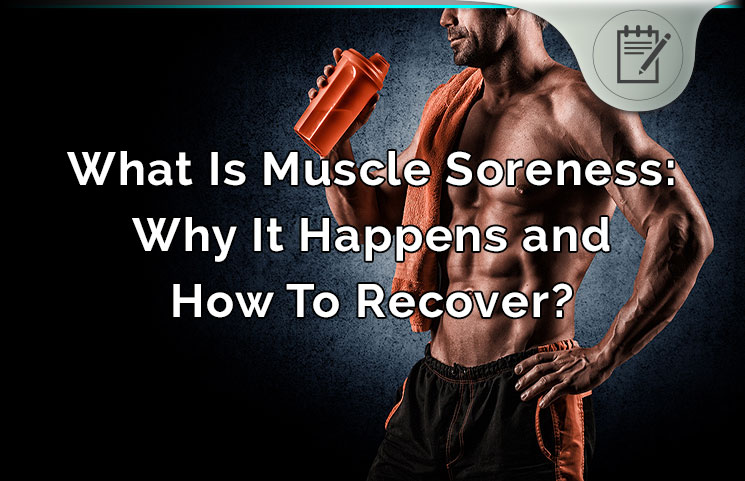 Muscle Soreness Causes