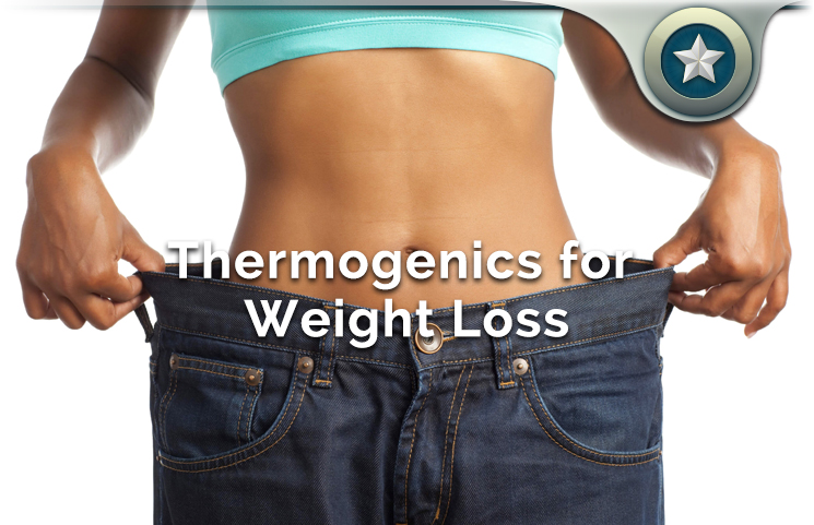 Thermogenics for Weight Loss