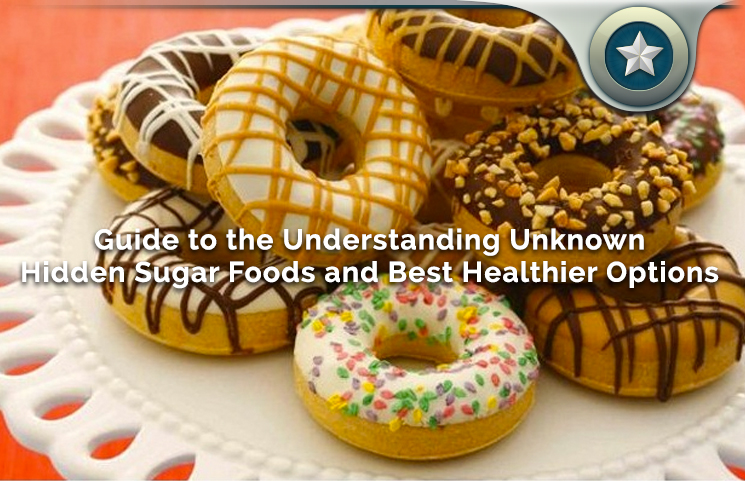 Unknown Hidden Sugar Foods