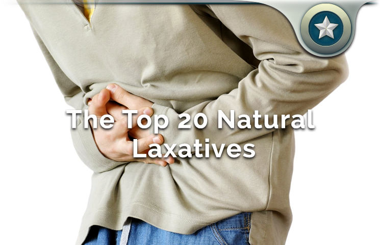 Top 20 Natural Laxatives