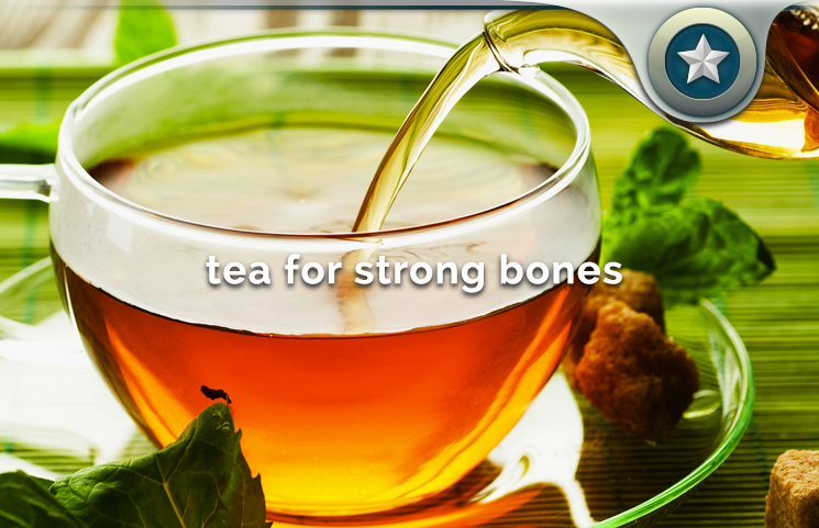 Tea For Strong Bones