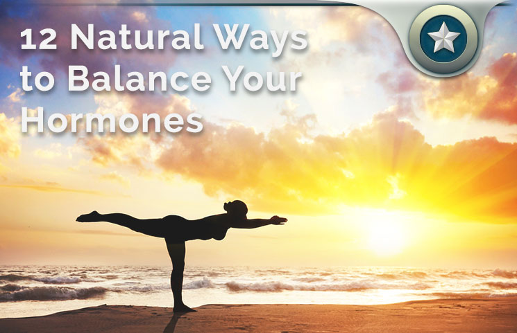 12 Natural Ways to Balance Your Hormones