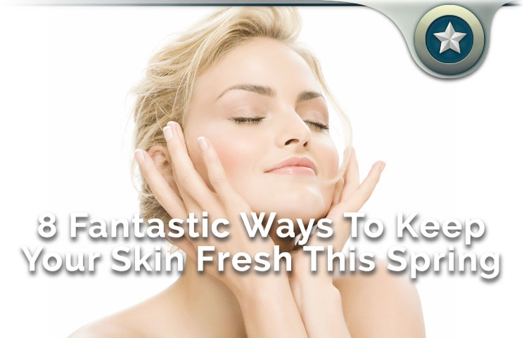 Spring Skincare Tips