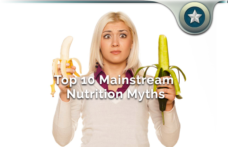 Top 10 Nutrition Myths
