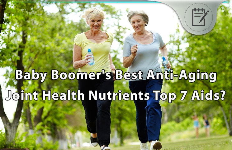 Baby Boomer's Best Anti-Aging Joint Health Nutrients