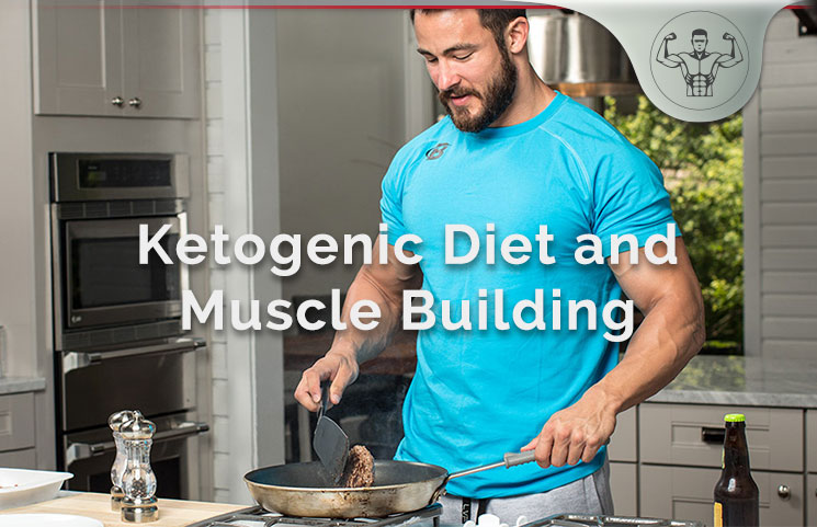 Ketogenic Diet Muscle Building