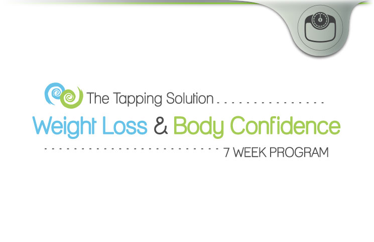 Tapping Solution Weight Loss & Body Confidence 7 Week Program