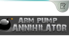 arm pump annihilator