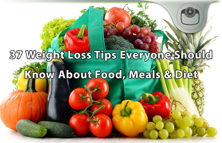 37 Weight Loss Tips