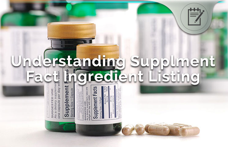understanding supplement fact ingredient listing