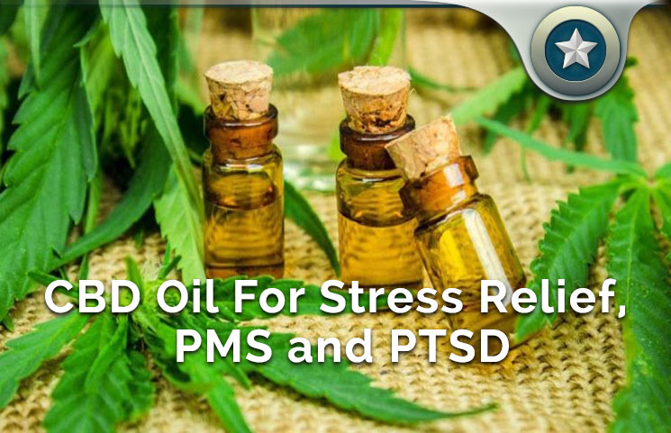CBD Oil For Menopause, PMS, PSTD, Stress Relief & Mood Disorders Benefits