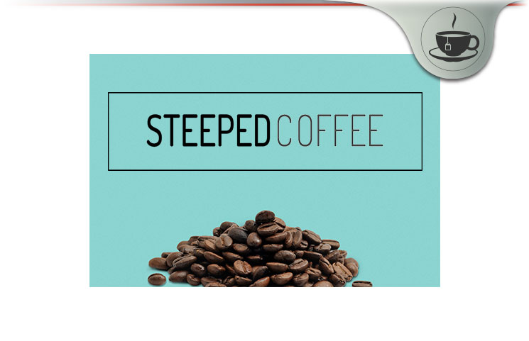 steeped coffee