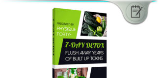 Physique Forty 7-Day-Detox: Debbie Bertie Cleansing Guide? Physique Forty 7-Day-Detox