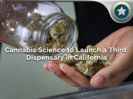 Cannabis Science to Launch a Third Dispensary in California